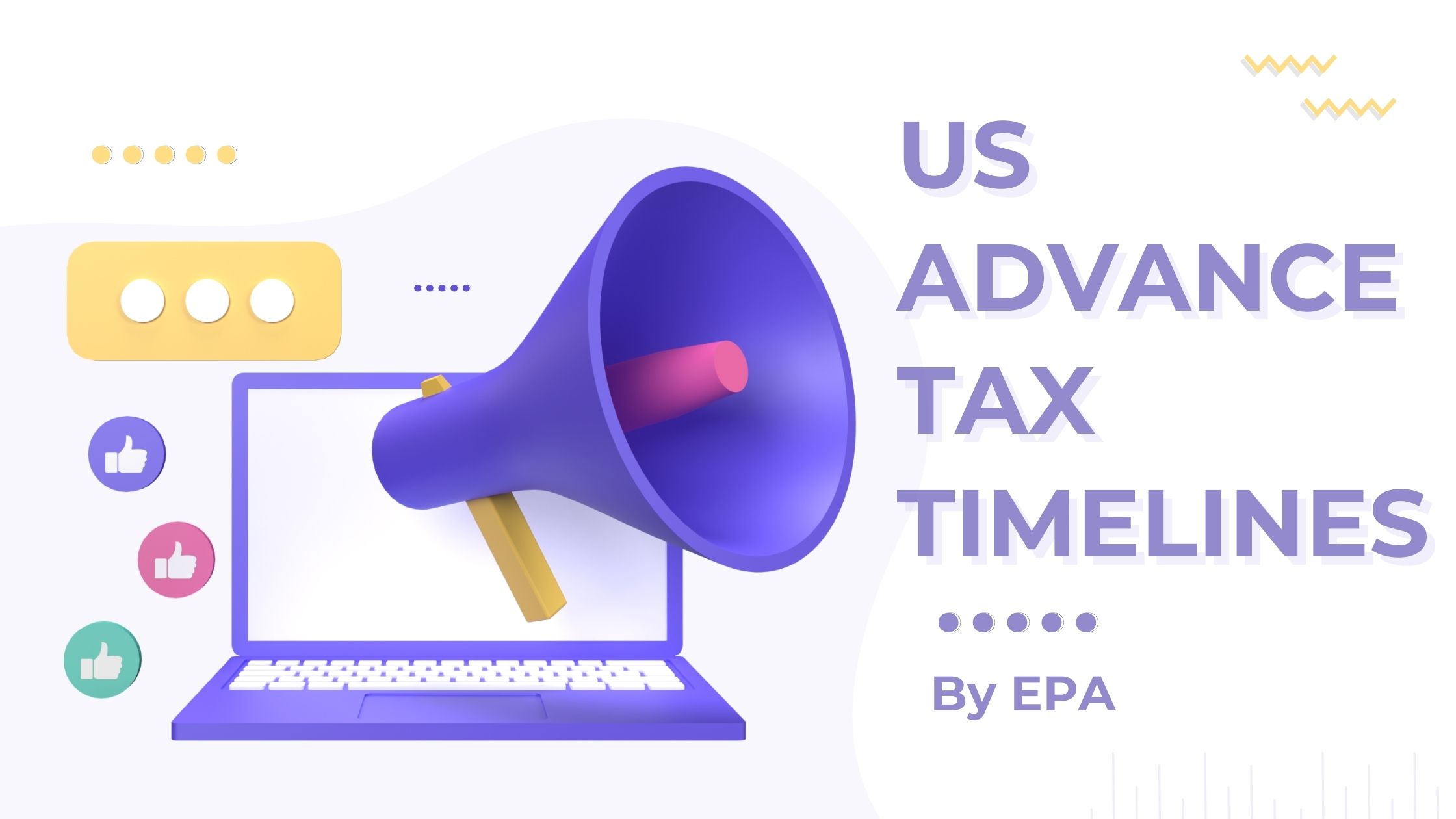 Advance Tax Timelines_US