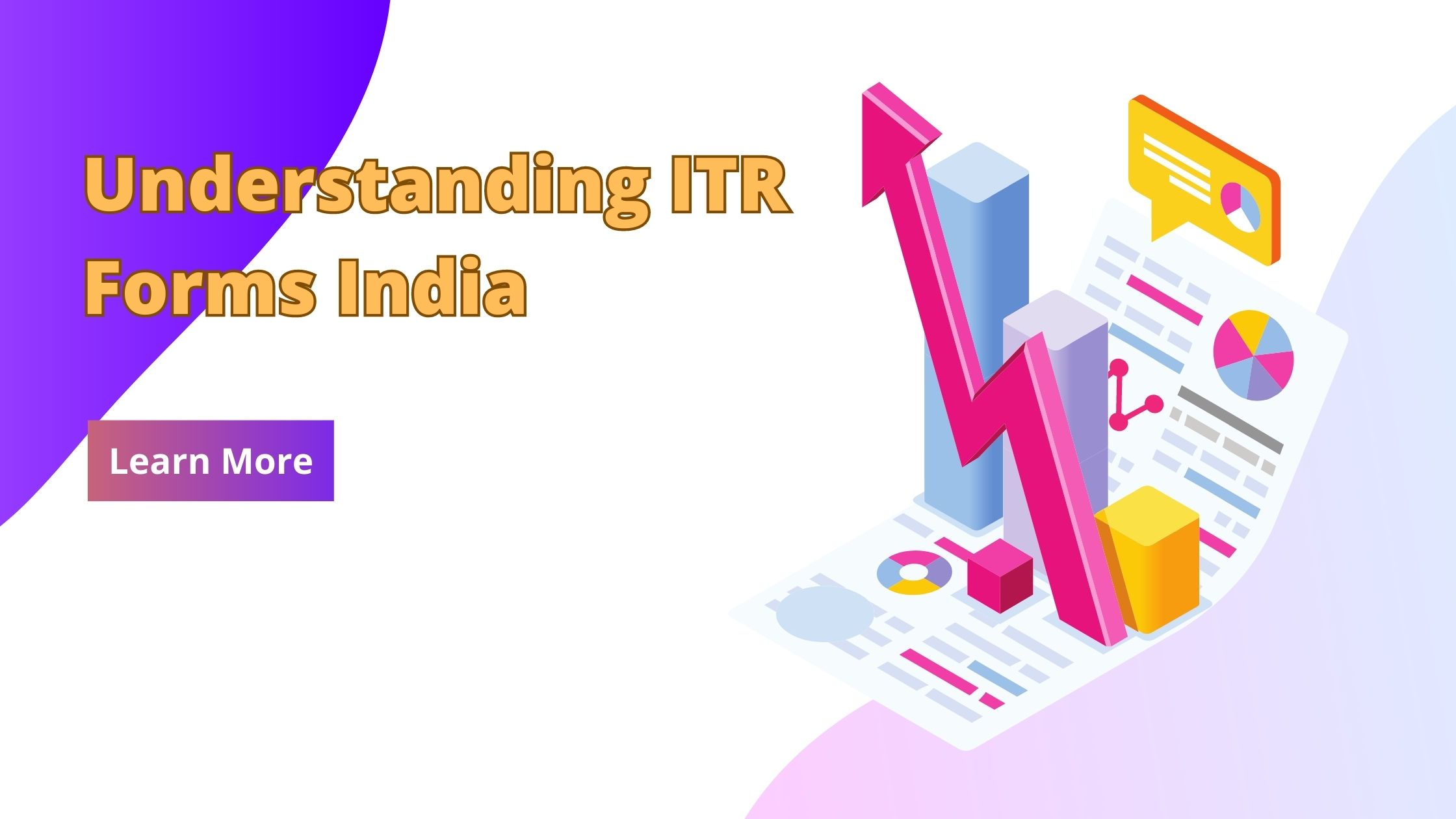 Understanding ITR Forms India